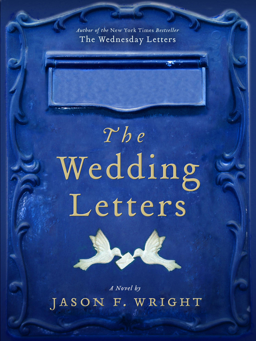Title details for The Wedding Letters by Jason F. Wright - Available